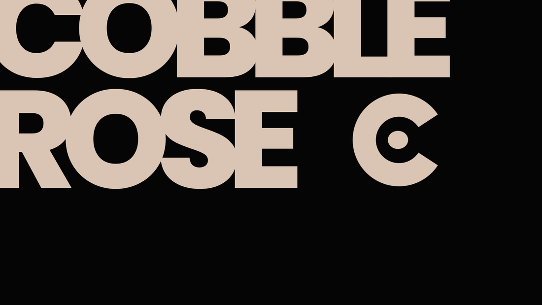 Why I Launched Cobble Rose